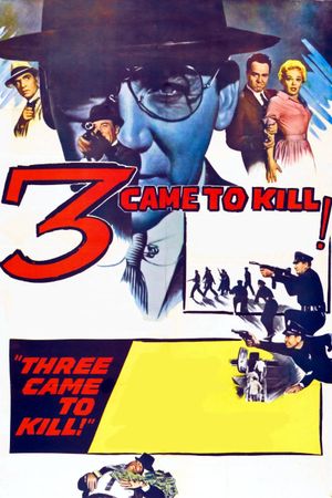 Three Came to Kill's poster