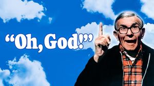 Oh, God!'s poster
