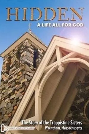 Hidden: A Life All for God's poster