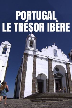 Portugal, le trésor ibère's poster