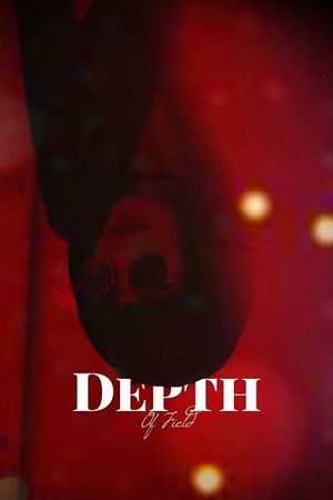 Depth of Field's poster