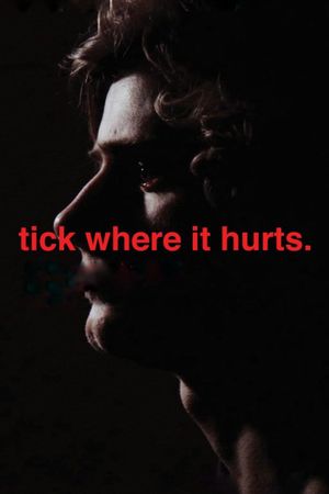 Tick Where It Hurts's poster