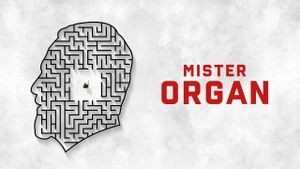 Mister Organ's poster
