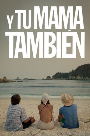 Y tu mamá también's poster