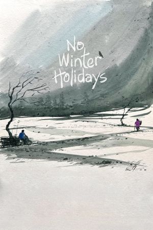 No Winter Holidays's poster