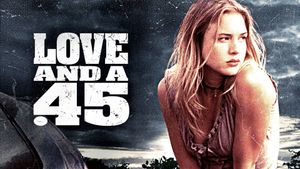 Love and a .45's poster