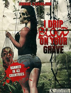 I Drip Blood on Your Grave's poster