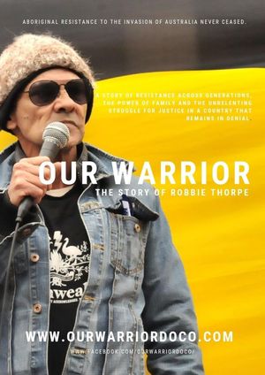 Our Warrior: The story of Robbie Thorpe's poster