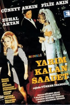 Yarim Kalan Saadet's poster