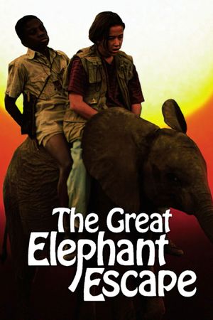 The Great Elephant Escape's poster