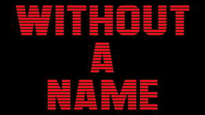 Without a Name's poster