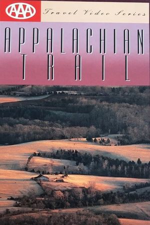 AAA Travel Video Series: Appalachian Trail's poster