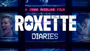 Roxette Diaries's poster