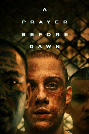 A Prayer Before Dawn's poster
