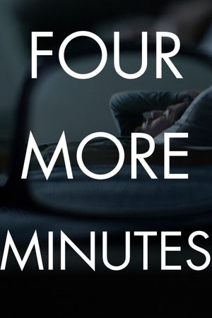 Four More Minutes's poster