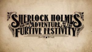 Sherlock Holmes and the Adventures of the Furtive Festivity's poster