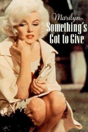 Marilyn: Something's Got to Give's poster