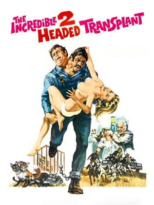 The Incredible 2-Headed Transplant's poster
