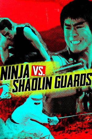 Ninja vs. Shaolin Guard's poster