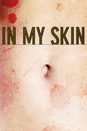 In My Skin's poster