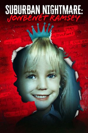 Suburban Nightmare: JonBenét Ramsey's poster