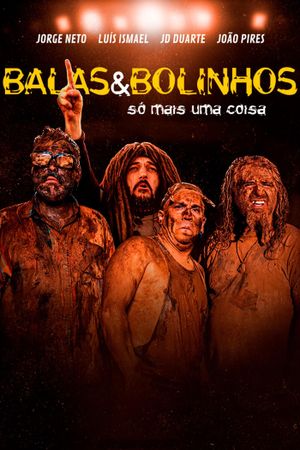 Balas & Bolinhos: Só Mais uma Coisa's poster
