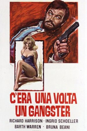 C'era una volta un gangster's poster