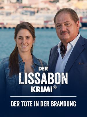 Der Lissabon-Krimi: Der Tote in der Brandung's poster