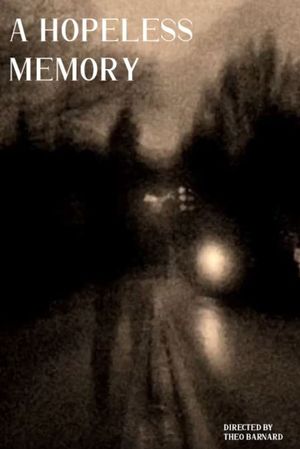 A Hopeless Memory's poster