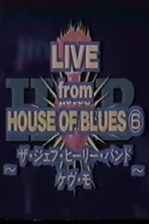 Jeff Healey - Live From House Of Blues, Atlanta's poster