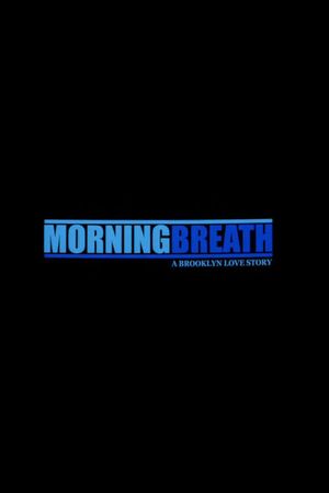 Morning Breath's poster