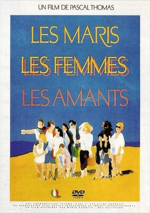 Les maris, les femmes, les amants's poster