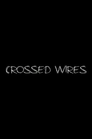 Crossed Wires's poster