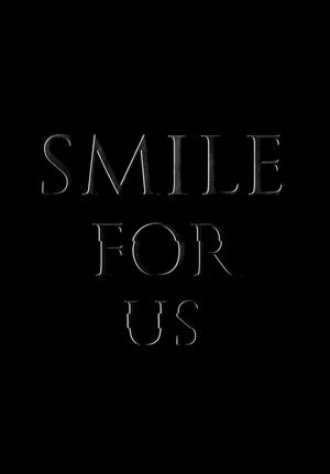 Smile for us's poster image