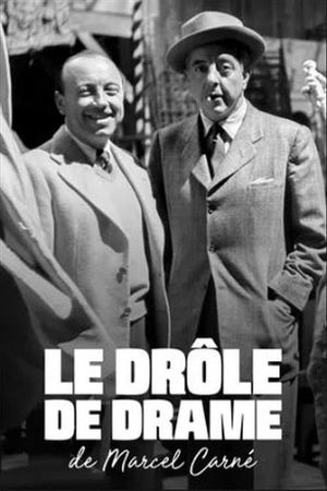 Le drôle de drame de Marcel Carné's poster