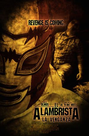 El Alambrista: La Venganza's poster