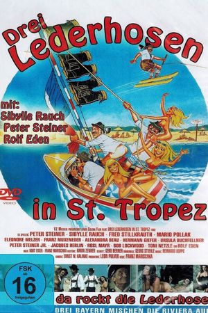 Drei Lederhosen in St. Tropez's poster