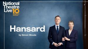 National Theatre Live: Hansard's poster