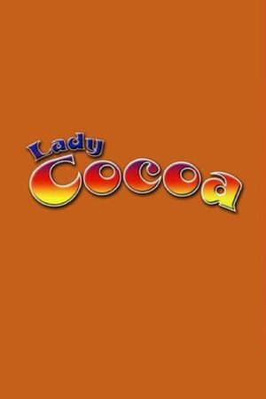 Lady Cocoa's poster