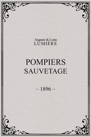 Pompiers : sauvetage's poster