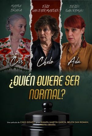 ¿Quién quiere ser normal?'s poster