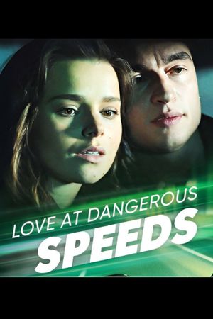 Love at Dangerous Speeds's poster