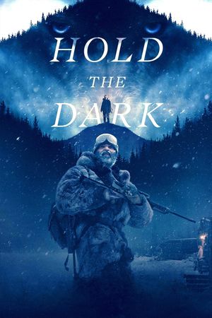 Hold the Dark's poster