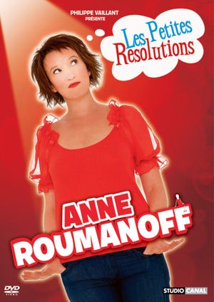Anne Roumanoff - Les petites résolutions d'Anne Roumanoff's poster
