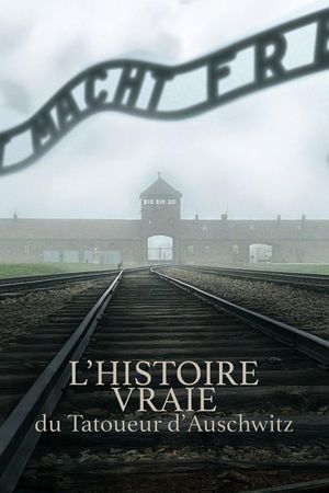 L'Histoire Vraie Du Tatoueur D'Auschwitz's poster