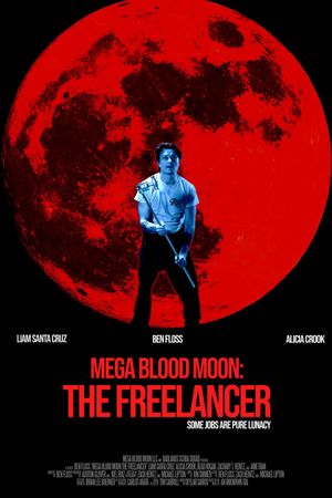 Mega Blood Moon: The Freelancer's poster