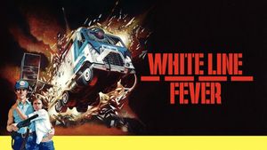 White Line Fever's poster