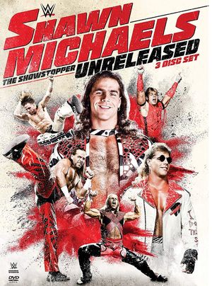 WWE: Shawn Michaels The Showstopper Unreleased's poster
