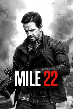 Mile 22's poster