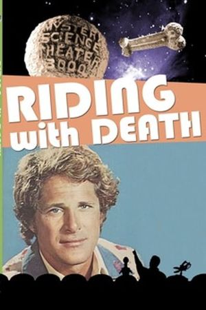 Riding With Death's poster